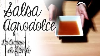 Salsa Agrodolce Ricetta Sweet and Sour Sauce Recipe [upl. by Deryl]