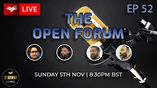 The Open Forum Episode 52 [upl. by Burrus]