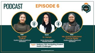 Brittstalk Episode 6  Wellness 360 Navigating Student Health Challenges with Dr Danya [upl. by Llenram]