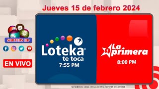 Loteka y la Primera en vivo 🎰 │Jueves 15 de febrero 2024– 755 PM [upl. by Suravat]