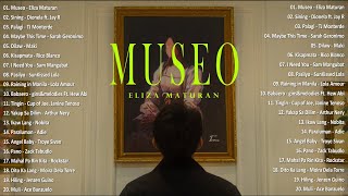 Museo  Eliza Maturan Sining 💗 Best OPM Tagalog Love Songs  OPM Tagalog Top Songs 2024 [upl. by Lerrad181]