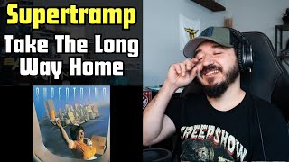 SUPERTRAMP  Take The Long Way Home  FIRST TIME REACTION [upl. by Oludoet]