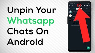 How To Unpin A Chat On Whatsapp On Android [upl. by Rehc]