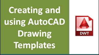 Creating and using AutoCAD drawing templates [upl. by Procora]