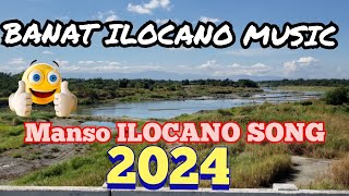 🇵🇭Banat Ilocano Music 2024RAGSAK TI ILOCANO A KANTA ILOCANO SONG 2024kapacis [upl. by Drain]