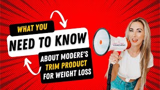 Modere TRIM  What You NEED TO KNOW  Weight Loss Transformation  Weight Loss Supplements [upl. by Ardnekahs]