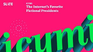 The Internet’s Favorite Fictional Presidents  ICYMI Podcast [upl. by Sink615]