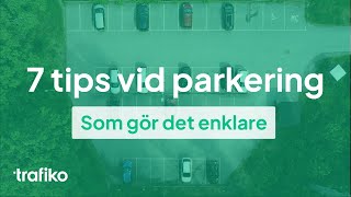 7 tips vid parkering [upl. by Innattirb]