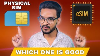 Esim Vs Physical Sim Benefits Of eSim  Good Or Bad  esim kaise activate kare [upl. by Anyek]