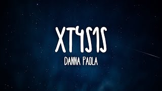 Danna Paola  XT4S1S LetraLyrics [upl. by Liagibba]