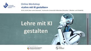 OnlineWorkshop zu quotLehre mit KI gestaltenquot  30012024  Ben LenkOstendorf [upl. by Orella]