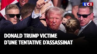 Donald Trump victime dune tentative dassassinat [upl. by Denie]