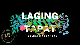 Laging Tapat by Jolina Magdangal karaoke minus one [upl. by Prunella]