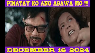 PINATAY KO ANG ASAWA MO  FPJs Batang Quiapo December 16 2024 Advance Episode Recap [upl. by Burkle]