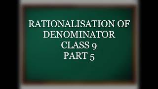 Rationalisation of denominator class 9 part 5 [upl. by Arual]