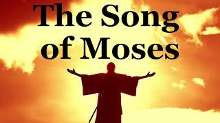 The Song of Moses  Traditional Jewish Hymn in English With Lyrics [upl. by Hyacinthie]