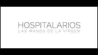 “Hospitalarios Las manos de la Virgen” el documental que muestra verdadero milagro de Lourdes [upl. by Worsham]