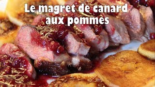 Le magret de canard aux pommes et aux airelles [upl. by Chaddy]