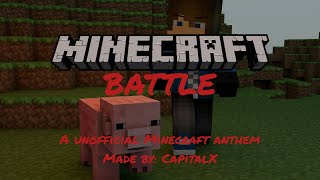 Minecraft Battle A unofficial Minecraft anthem [upl. by Nyre188]