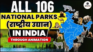 भारत के 106 National Parks राष्ट्रीय उद्यान  and their Location on MAP  Smart Tricks amp PYQs [upl. by Aicilef]