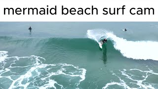 mermaid beach surf cam [upl. by Lester]