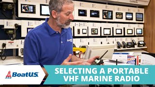 Selecting a Handheld VHF Marine Radio  BoatUS [upl. by Nylidnarb612]