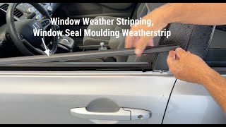 Window Seal Molding Weatherstrip replacement Honda Civic 2006 2007 2008 2009 2010 2011 [upl. by Areic665]