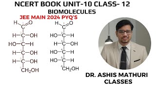 jeemains2024 ncert LINE BY LINE  Biomolecules  Class 12 Chemistry Chapter 10  pyqs jee 2024 [upl. by Aynotak602]