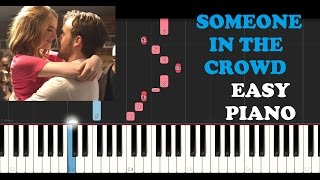 La La Land  Someone In The Crowd EASY Piano Tutorial [upl. by Hyacinth94]