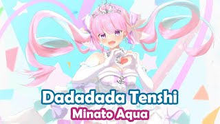 Minato Aqua  ダダダダ天使 Dadadada Tenshi 3D Ver  Nanawo Akari [upl. by Missie81]