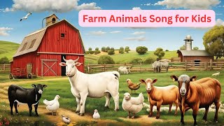 Farm Animals Song for Kids  Farmyard Adventure [upl. by Aniuqahs]