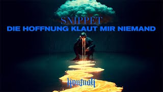 Kontra K  Album Snippet  Die Hoffnung klaut mir Niemand [upl. by Kellsie]