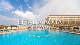 Eftalia Aqua Resort Antalya Turkey [upl. by Willamina723]