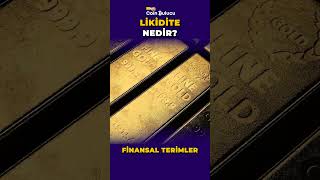 Likidite nedir  Finansal Terimler shorts [upl. by Sharman]