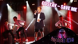 Save Me med Gustav i Supershowen [upl. by Hashim]