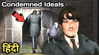 Condemned Ideal Full Gameplay In Hindi [upl. by Enajharas674]