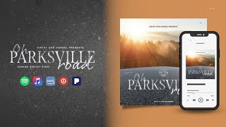 NEW ALBUM quotOh Parksville Roadquot Official Audio Sampler [upl. by Uhp751]