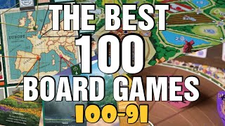 Top 100 Board Games of All Time 100 to 91 [upl. by Laohcin]