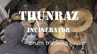 Thunraz  Incinerator  drum tracking [upl. by Aralk]