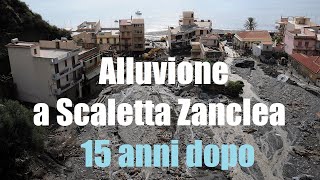 Alluvione a Scaletta Zanclea 15 Anni dopo [upl. by Marinelli952]