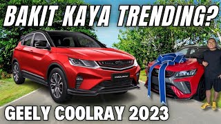 Bakit Kaya Trending Tong Geely Coolray 2023 [upl. by Adnuhsar28]