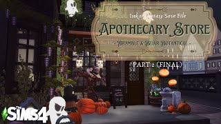 Isekai Fantasy Shop  Halloween Apothecary Store Part 2 FINAL l The Sims 4 Speed Build with CC [upl. by Ak]