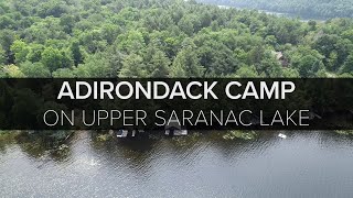 SOLD Adirondack Camp On Upper Saranac Lake [upl. by Keppel1]