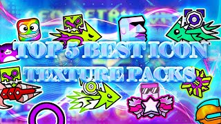 TOP 5 BEST EPIC ICON TEXTURE PACKS FOR GEOMETRY DASH 211 1  Irving Soluble [upl. by Eisor]