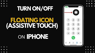 Turn OnOff Floating Button Assistive Touch on iPhone [upl. by Torey]