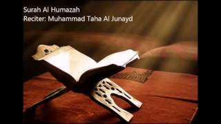 104Al Humazah by Muhammad Taha Al Junayd [upl. by Enyawd]