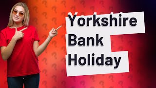 Whats on May bank holiday 2024 in Yorkshire [upl. by Iilek]