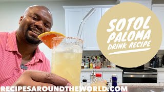 Sotol Paloma Drink Recipe [upl. by Dinsmore]