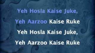 yeh hosla kaise jhuke [upl. by Ajaj742]