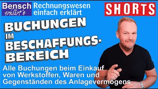 Buchungen im Beschaffungsbereich Alle Buchungen beim Einkauf von Umlauf und Anlagevermögen [upl. by Akinimod]